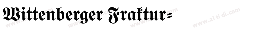 Wittenberger Fraktur字体转换
